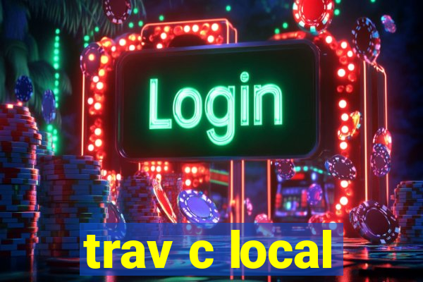 trav c local